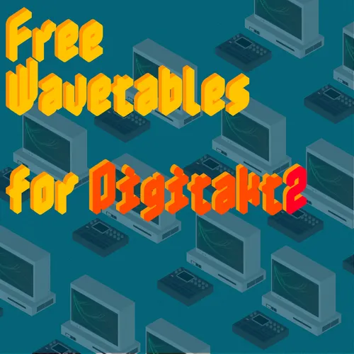 Free Wavetables for Digitakt2
